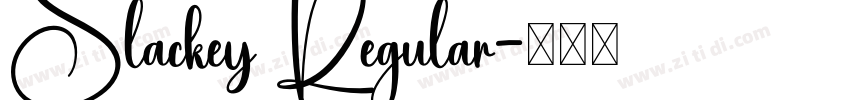 Slackey Regular字体转换